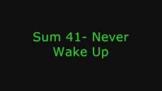 Video Never wake up Sum 41