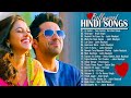 New Hindi Song 2022 | Top Bollywood Romantic Love Songs 2022 | Best Hindi Songs 2022