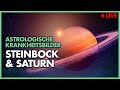 Astrologische Krankheitsbilder und deren Deutung - Steinbock/Saturn mit Thomas Georgiew