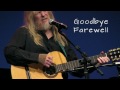 Larry Norman - Goodbye, Farewell - [Alternate Version, 1998]