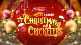 Maliban Savery Presents Derana Christmas With Cricketers | 25th December 2021
