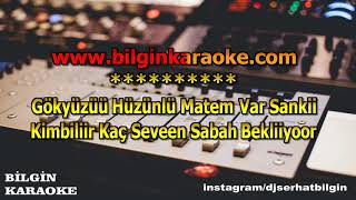 Müslüm Gürses - Gökyüzü (Karaoke) Orjinal Stüdyo