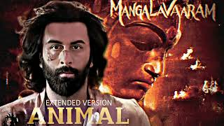 Animal Vs Mangalavaraam Bgm Extended Version Ranbir Kapoor Manglavaaram Bgm Mix
