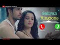 Galiyan Song Ringtone|| ek villain movie Bgm|| Sad beautiful Ringtone|| world famous Ringtone