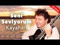 Kayahan - Seni Seviyorum (Official Audio)