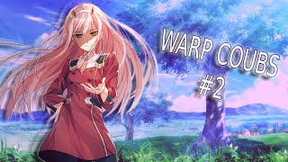 Warp Coubs #2 | Anime Amv / Gif / Mycoubs / Аниме