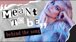 Bebe Rexha - Meant To Be (Behind The Song)