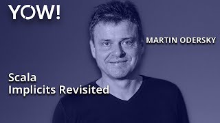 Scala Implicits Revisité Martin Odersky Yow 2020