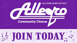 Allegro Community Chorus | Teach the World to Sing