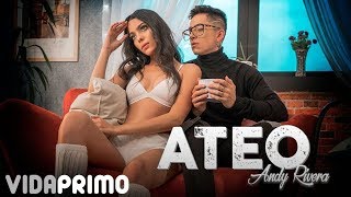 Andy Rivera - Ateo [Official Video]