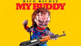 Watch Rico Richie My Buddy video