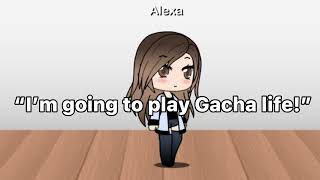Im Going To Play Gacha Life Heat