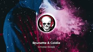 Brunette & Coldie - Smoke Break (Armmusicbeats Remix)