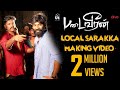 Padaiveeran - Local Sarakka Foreign Sarakka (Making Video) | Dhanush | Karthik Raja | Vijay Yesudas
