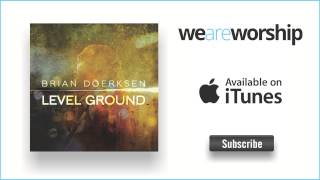 Watch Brian Doerksen Here Is Love With Give Thanks video