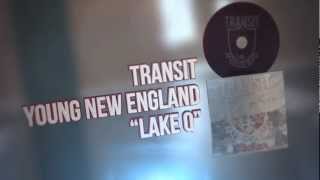 Watch Transit Lake Q video