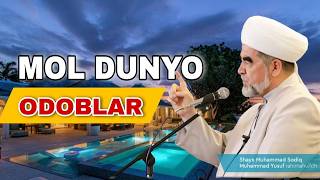 Boylik, Mol Dunyo. Shayx Muhammad Sodiq Muhammad Yusuf