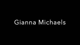 How To Pronounce Gianna Michaels