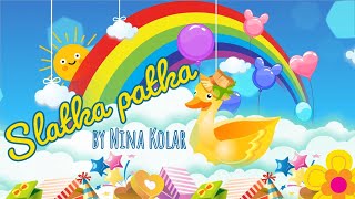 Slatka Patka - Autor Nina Kolar - Teta Nina Vam Čita