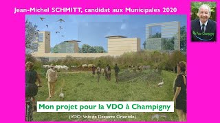 Le projet d'aménagement de la VDO à Champigny par Jean-Michel SCHMITT et son équipe Pour Champigny !