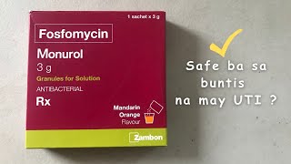 Fosfomycin for UTI- SAFE BA?? PAANO?? (Philippines)