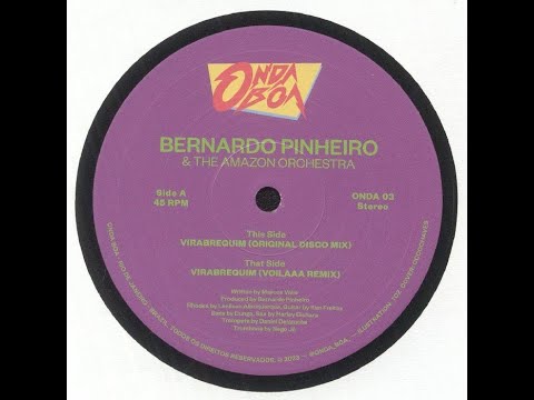 Bernardo Pinheiro &amp; The Amazon Orchestra - Virabrequim (Disco mix)