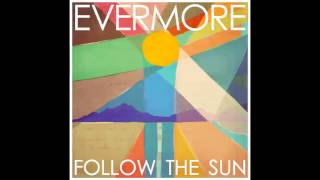 Watch Evermore Beautiful video