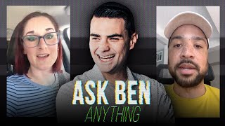 Ask Ben Anything
