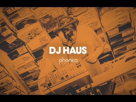 DJ Haus IN THE HOUSE - Live From Phonica Records