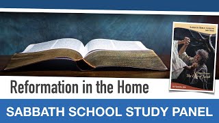 Sabbath Bible Lesson 10: "Reformation in the Home" - Lessons From the Life of Jacob