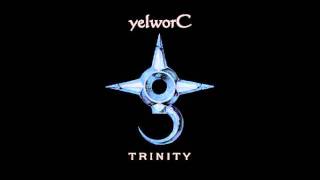 Watch Yelworc Trinity video