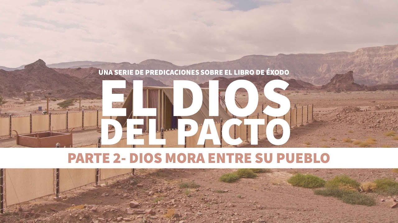 Éxodo 19-20 La santidad que prosigue la redención (El Dios del Pacto I)