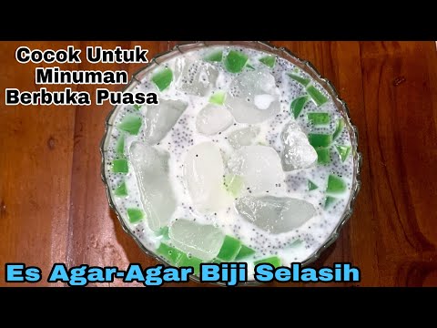 CARA MEMBUAT ES AGAR-AGAR BIJI SELASIH | MINUMAN BERBUKA PUASA YANG SIMPEL DAN SEGARR
