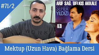 Ders 712 Mektup Uzun Hava Solfej Bağlama Dersi