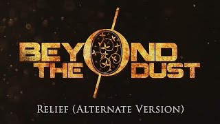 Watch Beyond The Dust Relief video