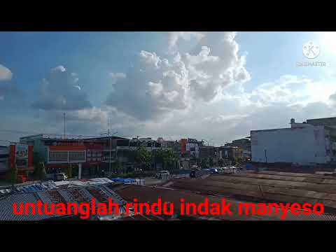 UNTUANGLAH RINDU INDAK MANYESO