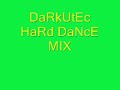 DaRKUTec Hard DaNcE MiX