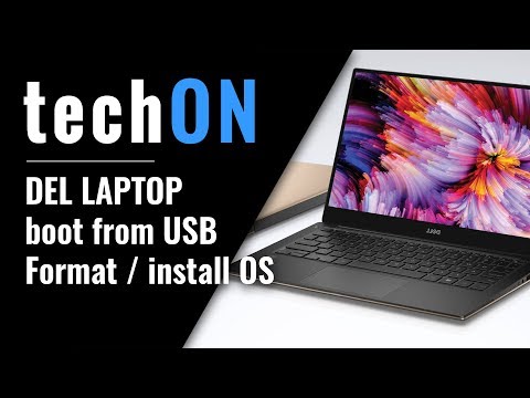 How to boot from USB on a DELL device and install fresh OS or format laptop