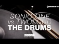 Sonic One vs twoloud - The Drums (Available February 9)