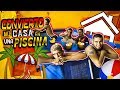 CONVIERTO MI CASA EN UN BALNEARIO ?