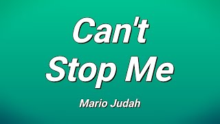 Watch Mario Judah Cant Stop Me video