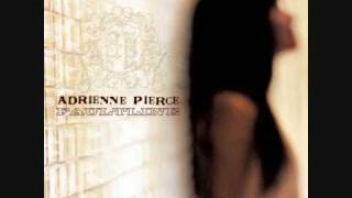 Watch Adrienne Pierce Walk Through Me video