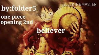 One Piece Opening 2-Believe Lyric Full