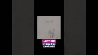 Watch Coldworld My Dead Bride video