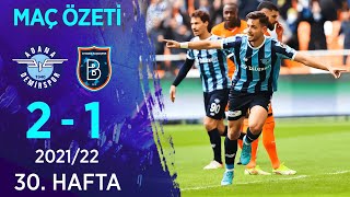 Adana Demirspor 2-1 Medipol Başakşehir MAÇ ÖZETİ | 30. Hafta - 2021/22