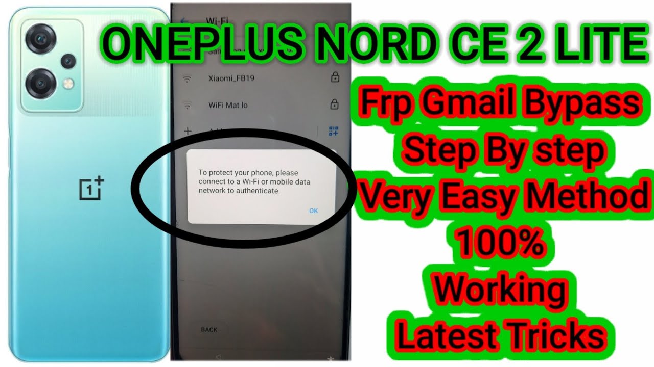 One PlusNord CE 2 LITE Frp bypass Gmail account forget One PlusNord CE 2 LITE Frp bypass Gmail account forget