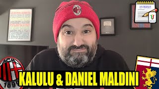 KALULU & DANIEL MALDINI || MILAN-GENOA 3-1 (d.t.s.) COPPA ITALIA [Pagelle]
