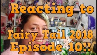 Anime React | Fairy Tail 2018 Episode 10!!