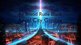 Watch As Blood Runs Black Angel City Gamble video