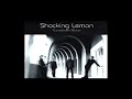 Shocking Lemon - Stay